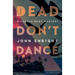 The Dead Don't Dance