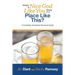 What's a Nice God Like You Doing in a Place Like This?: A Completely Unorthodox Devotional Guide