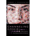 Channeling Ezekiel: A Daily Guide to Inner Beauty, Wisdom & Balance