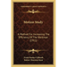 Motion Study: A Method For Increasing The Efficiency Of The Workman (1911)