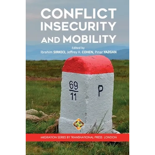 Conflict, Insecurity and Mobility