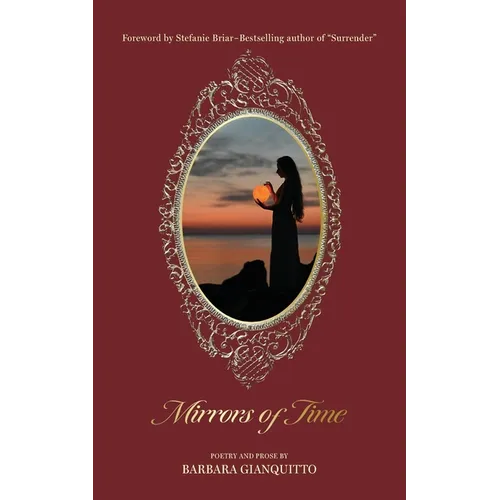Mirrors of Time: Poems about soulmate love across time and space