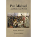Pan Michael An Historical Novel