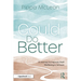 Could Do Better: A Journey to Improve Staff Wellbeing in Schools