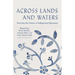 Across Lands and Waters: Storying the Future of Indigenous Education