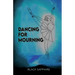Dancing For Mourning