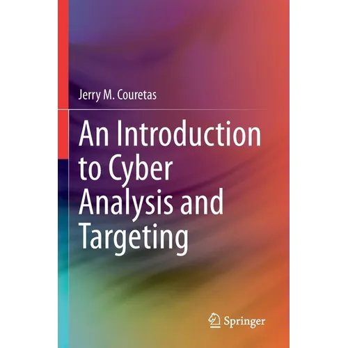 An Introduction to Cyber Analysis and Targeting