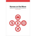 Nurses on the Move: Migration and the Global Health Care Economy