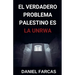 El verdadero Problema Palestino es La UNRWA