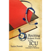 Reciting Robert Frost In The ICU: Essays on The Literature of Medicine