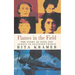 Flames in the Field: The Story of Four SOE Agents in Occupied France