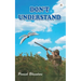 Don't Understand