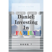 Daniel: Investing in Family