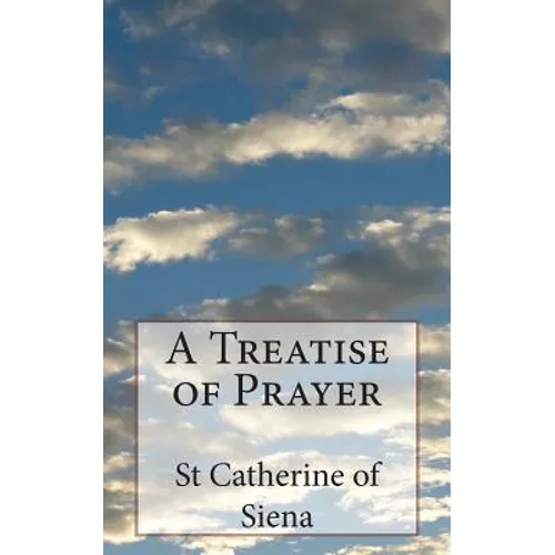 A Treatise of Prayer