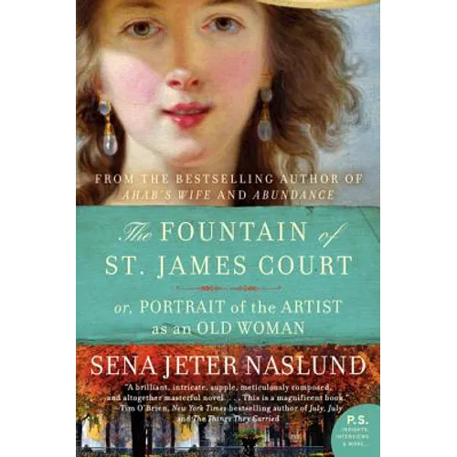 The Fountain of St. James Court; Or, Portrait of the Artist as an Old Woman