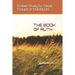 The Book of Ruth: A Bible Study for Small Groups or Individuals