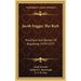 Jacob Fugger The Rich: Merchant And Banker Of Augsburg, 1459-1525