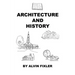 Architecture and History