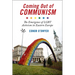 Coming Out of Communism: The Emergence of LGBT Activism in Eastern Europe