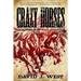 Crazy Horses: A Porter Rockwell Adventure