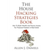 The House Hacking Strategies Book: How To Build Wealth And Passive Income For Financial Freedom In Real Estate