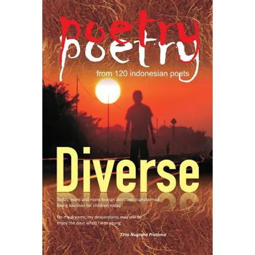 poetry poetry from 120 indonesian poets: Diverse