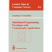 Distributed Programming Paradigms with Cryptography Applications