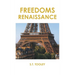 Freedoms Renaissance