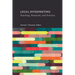 Legal Interpreting: Teaching, Research, and Practice Volume 12