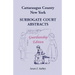 Cattaraugus County, New York Surrogate Court Abstracts: Guardianship Edition