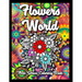 Flowers World Anti-Stress Coloring Book: Flower fairies Coloring Pages for adults Relaxation and Fun. Easy and Simple anti stress Print Designs with C