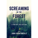 Screaming in the Forest