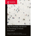 The Routledge Handbook to Sociology of Music Education