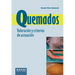 Quemados. Valoración y criterios de actuación