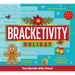 Bracketivity Holiday: You Decide Who Wins! Volume 3