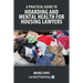 A Practical Guide to Hoarding and Mental Health for Housing Lawyers