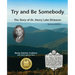 Try and Be Somebody: The Story of Dr. Henry Lake Dickason