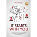 It Starts With You: The powerful art of communicating and connecting with people for business growth