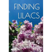 Finding Lilacs