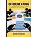 Office of Cards: A practical guide to success and happiness in large organisations (and life): Workplace and life rules for happiness and success