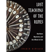 Lost Teachings of the Runes: Northern Mysteries and the Wheel of Life