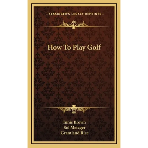 How To Play Golf
