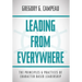 Leading From Everywhere: The Principles & Practices of Character Based Leadership
