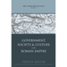 Rome, the Greek World, and the East, Volume 2: Government, Society, and Culture in the Roman Empire