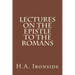 Lectures on the Epistle to the Romans