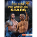 The Best Pro Wrestling Stars