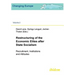 Restructuring of the Economic Elites after State Socialism. Recruitment, Institutions and Attitudes
