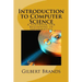 Introduction to Computer Science: A Textbook for Beginners in Informatics