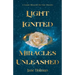 Light Ignited, Miracles Unleashed: A Cosmic Blueprint for Your Miracles