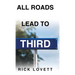 All Roads Lead to Third